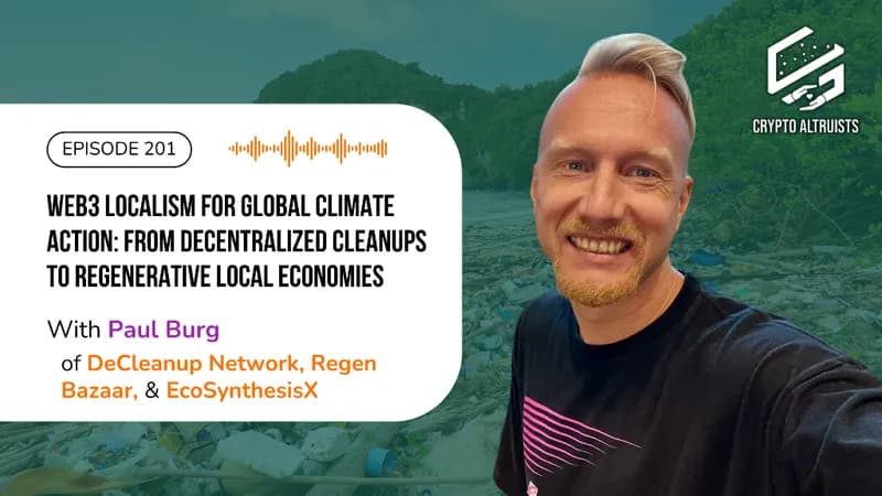 Web3 Localism for Global Climate Action: From Decentralized Cleanups to Regenerative Economies